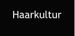 Haarkultur